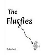 Juett, E: Fluffies