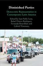 Diminished Parties: Democratic Representation in Contemporary Latin America