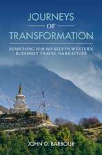 Journeys of Transformation: Searching for No-Self in Western Buddhist Travel Narratives