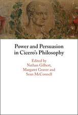 Power and Persuasion in Cicero's Philosophy