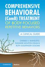 Comprehensive Behavioral (ComB) Treatment of Body-Focused Repetitive Behaviors