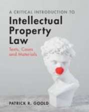 A Critical Introduction to Intellectual Property Law