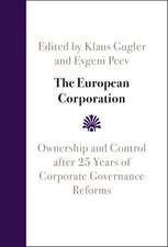 The European Corporation: Ownership and Control after 25 Years of Corporate Governance Reforms