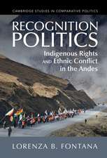 Recognition Politics: Indigenous Rights and Ethnic Conflict in the Andes