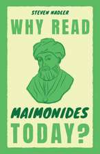 Why Read Maimonides Today?