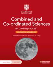 Cambridge IGCSE™ Combined and Co-ordinated Sciences Chemistry Workbook with Digital Access (2 Years)