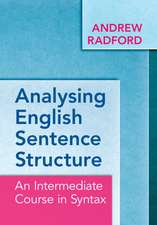 Analysing English Sentence Structure: An Intermediate Course in Syntax