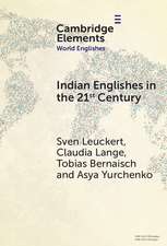 Indian Englishes in the 21st Century: Unity and Diversity in Lexicon and Morphosyntax