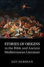 Stories of Origins in the Bible and Ancient Mediterranean Literature