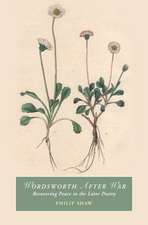 Wordsworth After War: Recovering Peace in the Later Poetry