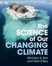 The Science of Our Changing Climate