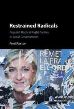 Restrained Radicals: Populist Radical Right Parties in Local Government