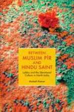 Between Muslim Pir and Hindu Saint