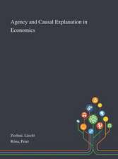 Zsolnai, L: Agency and Causal Explanation in Economics