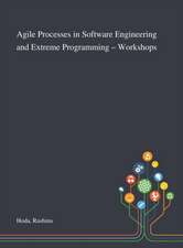 Hoda, R: Agile Processes in Software Engineering and Extreme