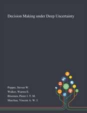 Popper, S: Decision Making Under Deep Uncertainty