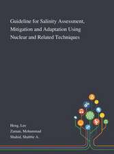 Heng, L: Guideline for Salinity Assessment, Mitigation and A