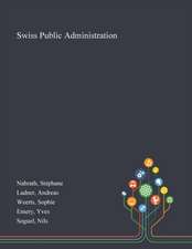 Nahrath, S: Swiss Public Administration