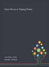 Gleich, A: Gene Drives at Tipping Points