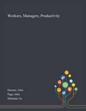 Workers, Managers, Productivity