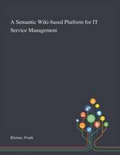 A Semantic Wiki-based Platform for IT Service Management