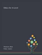 Dimmock, M: Ethics for A-Level