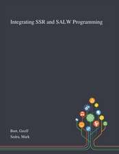 Burt, G: Integrating SSR and SALW Programming