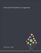 Mcelvenny, J: Form and Formalism in Linguistics