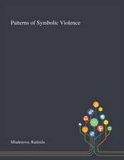 Mladenova, R: Patterns of Symbolic Violence