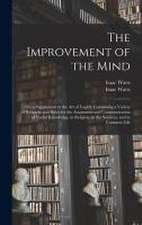 The Improvement of the Mind