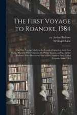 First Voyage to Roanoke, 1584