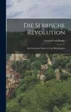 Die Serbische Revolution