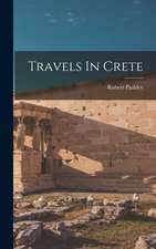 Travels In Crete