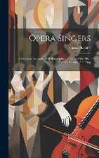 Opera Singers