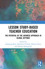 Lesson Study-based Teacher Education: The Potential of the Japanese Approach in Global Settings