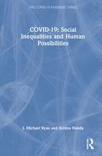 COVID-19: Social Inequalities and Human Possibilities