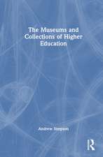 The Museums and Collections of Higher Education