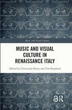 Music and Visual Culture in Renaissance Italy