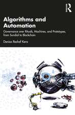 Algorithms and Automation: Governance over Rituals, Machines, and Prototypes, from Sundial to Blockchain