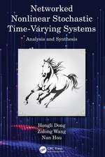 Networked Nonlinear Stochastic Time-Varying Systems: Analysis and Synthesis