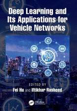 Deep Learning and Its Applications for Vehicle Networks