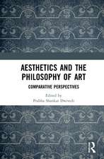 Aesthetics and the Philosophy of Art