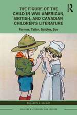 The Figure of the Child in WWI American, British, and Canadian Children’s Literature