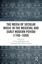 The Media of Secular Music in the Medieval and Early Modern Period (1100–1650)