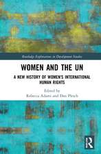 Women and the UN: A New History of Women's International Human Rights