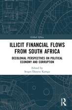 Illicit Financial Flows from South Africa: Decolonial Perspectives on Political Economy and Corruption