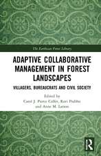 Adaptive Collaborative Management in Forest Landscapes: Villagers, Bureaucrats and Civil Society