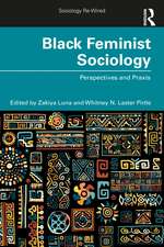 Black Feminist Sociology: Perspectives and Praxis