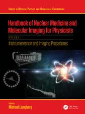 Handbook of Nuclear Medicine and Molecular Imaging for Physicists: Instrumentation and Imaging Procedures, Volume I