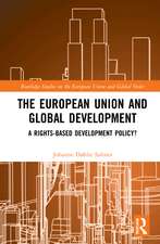 The European Union and Global Development: A Rights-based Development Policy?